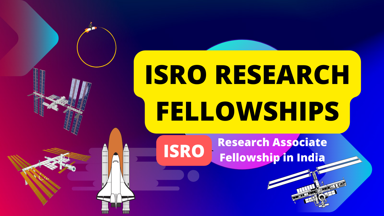 Unlocking Research Opportunities with ISRO Research Fellowships 2023